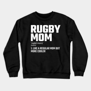 rugby mom Crewneck Sweatshirt